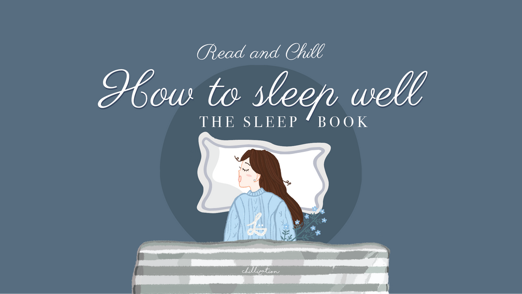 How to Sleep Well Every Night - The Sleep Book
